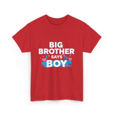 Brother Says Boy Baby T-Shirt - Red