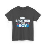 Brother Says Boy Baby T-Shirt - Dark Heather