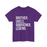 Brother Uncle Godfather Legend T-Shirt - Purple