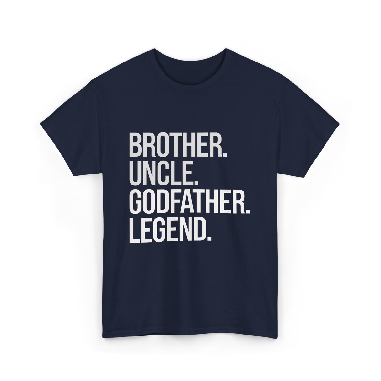 Brother Uncle Godfather Legend T-Shirt - Navy