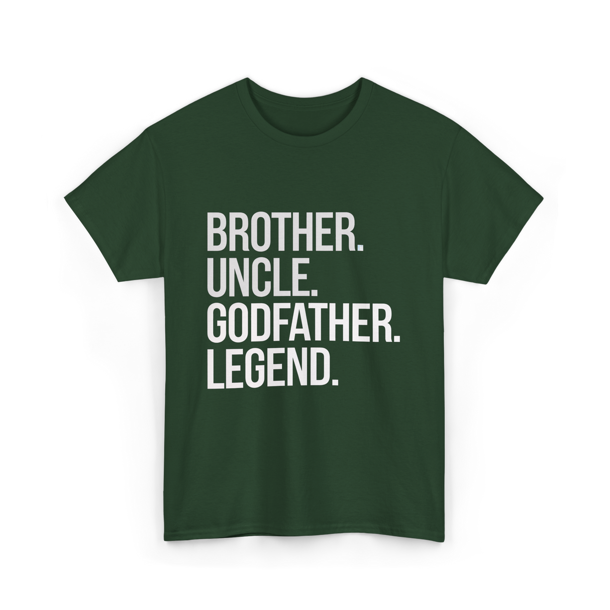 Brother Uncle Godfather Legend T-Shirt - Forest Green