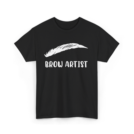 Brow Artist Eyebrow Makeup Beauty T-Shirt - Black