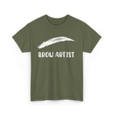 Brow Artist Eyebrow Makeup Beauty T-Shirt - Military Green