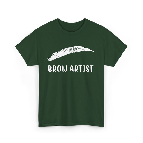 Brow Artist Eyebrow Makeup Beauty T-Shirt - Forest Green