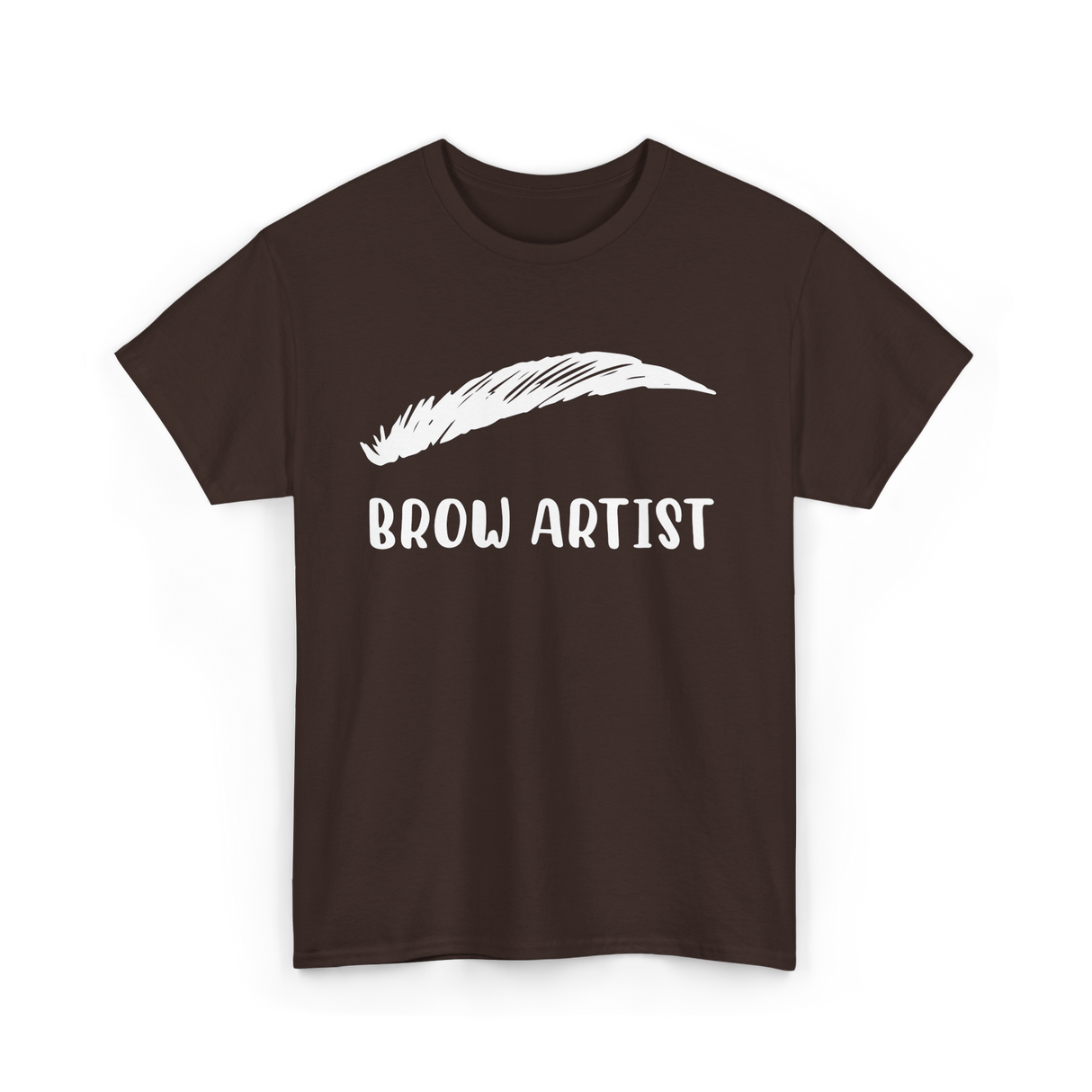 Brow Artist Eyebrow Makeup Beauty T-Shirt - Dark Chocolate