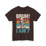 Bruh I Am 7 Birthday Boy T-Shirt - Dark Chocolate