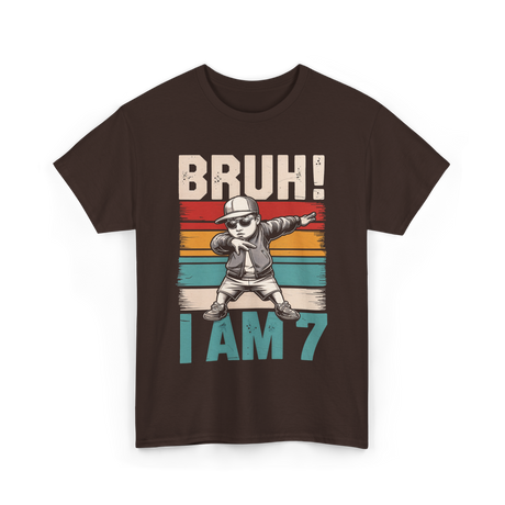 Bruh I Am 7 Birthday Boy T-Shirt - Dark Chocolate