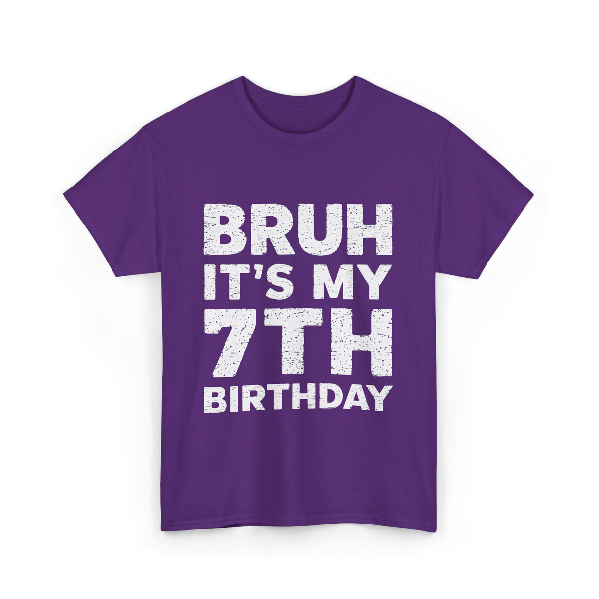 Bruh It's My 7th Birthday T-Shirt - Purple