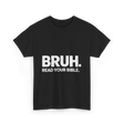 Bruh Read Your Bible Christian Faith T-Shirt - Black