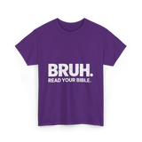 Bruh Read Your Bible Christian Faith T-Shirt - Purple