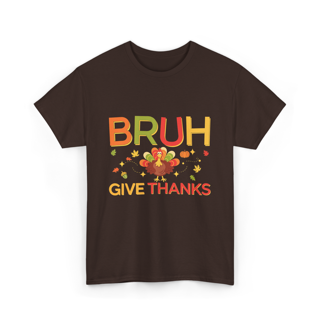 Bruh Turkey Thanksgiving T-Shirt - Dark Chocolate