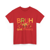 Bruh Turkey Thanksgiving T-Shirt - Red