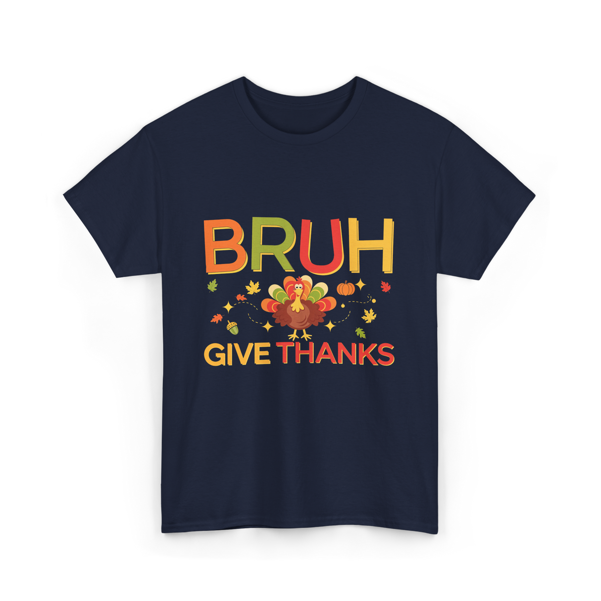 Bruh Turkey Thanksgiving T-Shirt - Navy