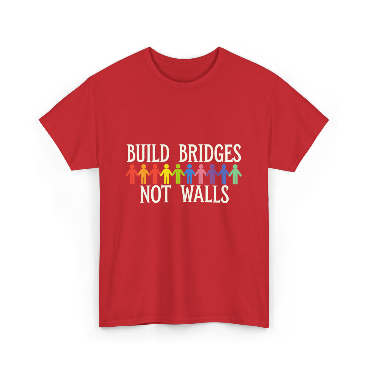 Build Bridges Not Walls Activism T-Shirt - Red