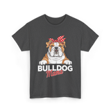 Bulldog Mama Bulldog Owner T-Shirt - Dark Heather