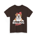 Bulldog Mama Bulldog Owner T-Shirt - Dark Chocolate