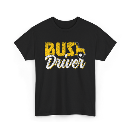 Bus Driver Driver Operator T-Shirt - Black