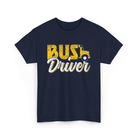 Bus Driver Driver Operator T-Shirt - Navy