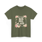 But First Bismillah Islam T-Shirt - Military Green