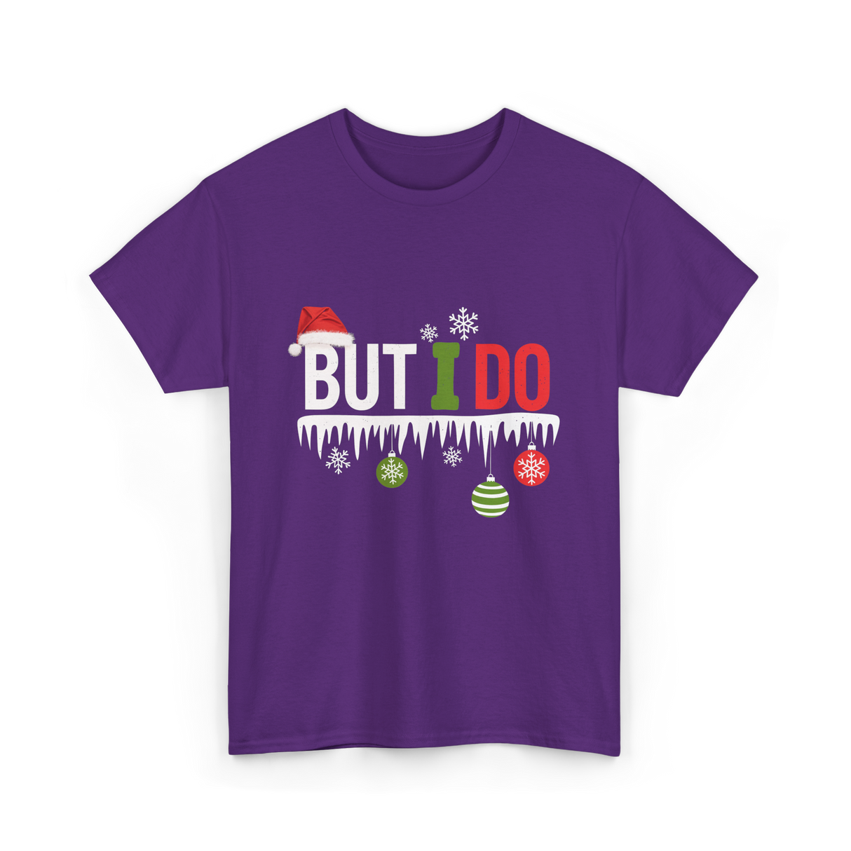 But I Do Christmas Fun T-Shirt - Purple