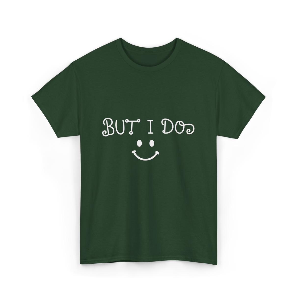 But I Do Cute Couple T-Shirt - Forest Green