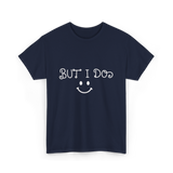 But I Do Cute Couple T-Shirt - Navy