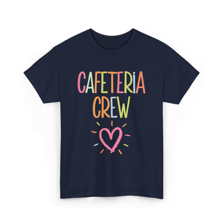 Cafeteria Crew Cafeteria Cook T-Shirt - Navy