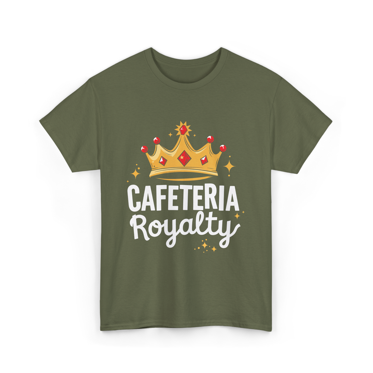 Cafeteria Royalty Cafeteria Volunteer T-Shirt - Military Green