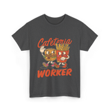 Cafeteria Worker Food T-Shirt - Dark Heather