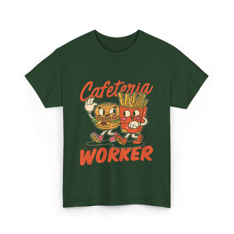 Cafeteria Worker Food T-Shirt - Forest Green