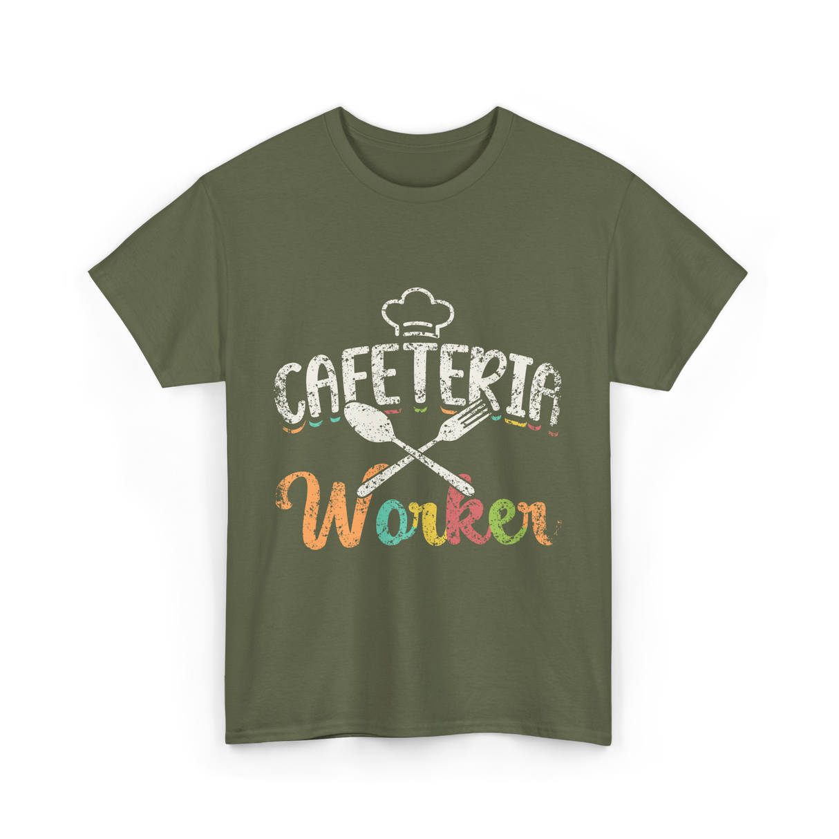 Cafeteria Worker Kitchen Staff T-Shirt - Military Green