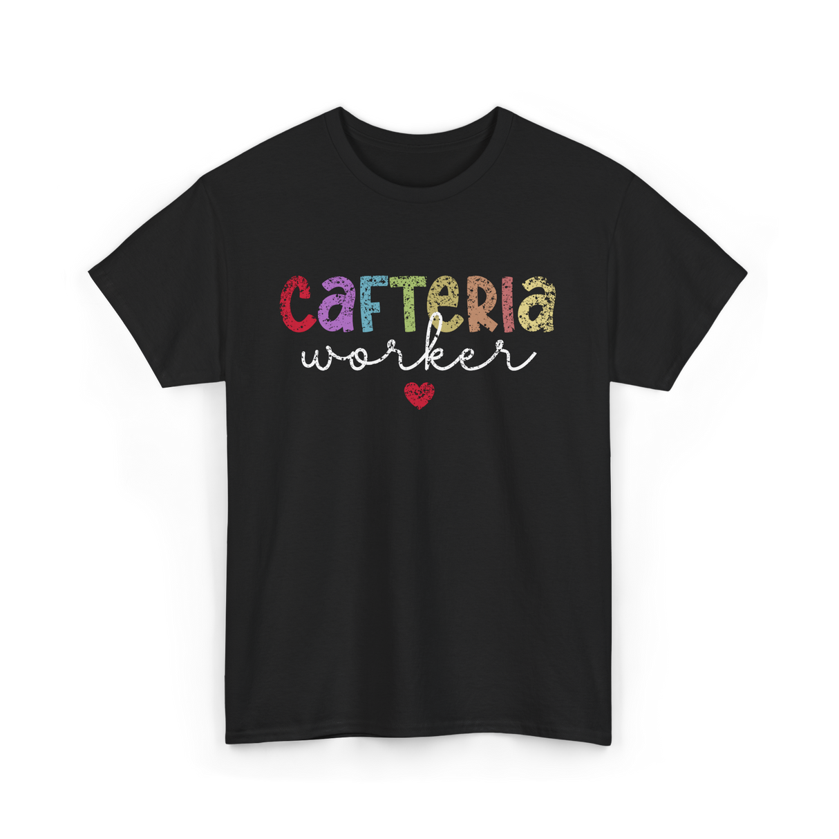 Cafeteria Worker Lunch Worker T-Shirt - Black