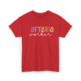 Cafeteria Worker Lunch Worker T-Shirt - Red