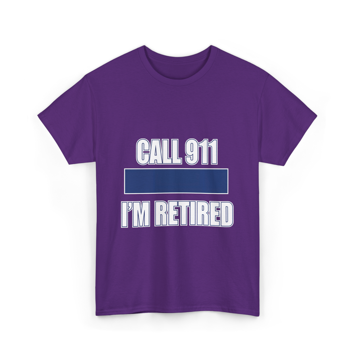 Call 911 I'm Retired Emergency Responder T-Shirt - Purple