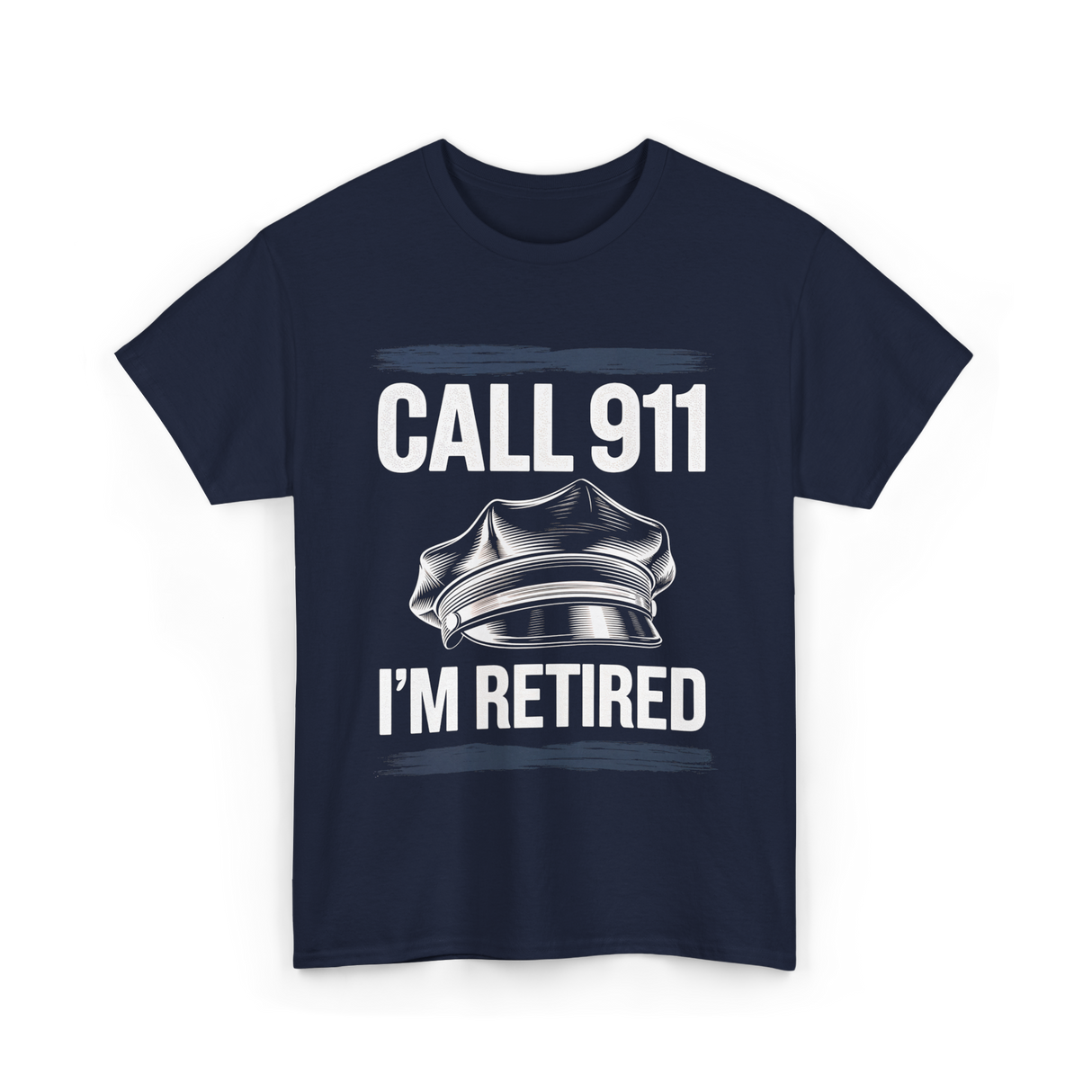 Call 911 I’m Retired Officer T-Shirt - Navy