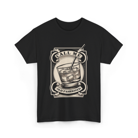 Call Me Old Fashioned Cocktail T-Shirt - Black