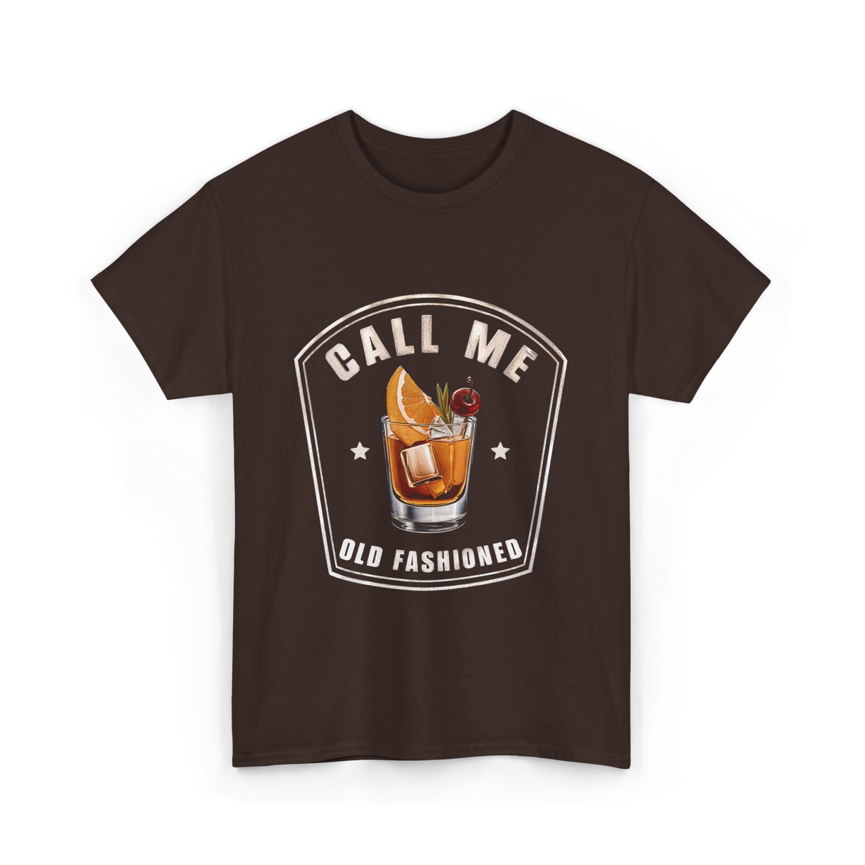 Call Me Old Fashioned Whiskey T-Shirt - Dark Chocolate