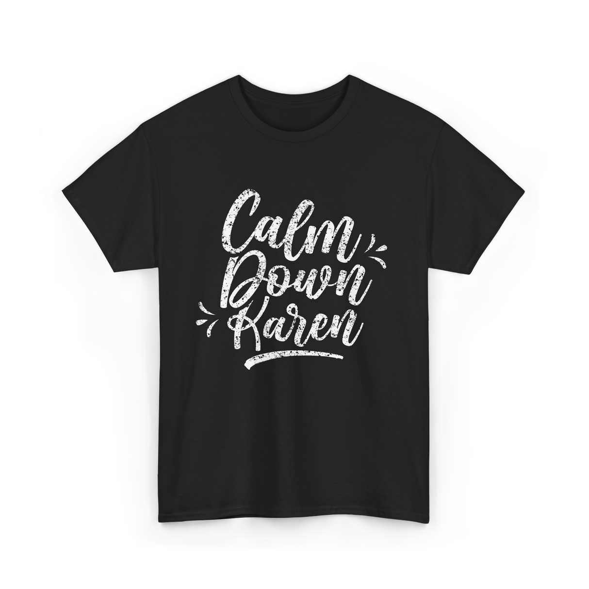 Calm Down Karen T-Shirt - Black