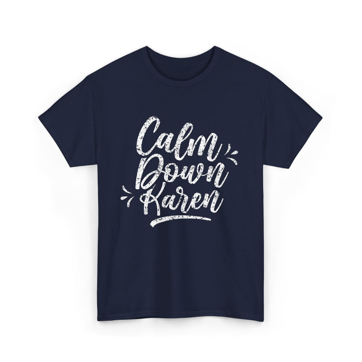 Calm Down Karen T-Shirt - Navy