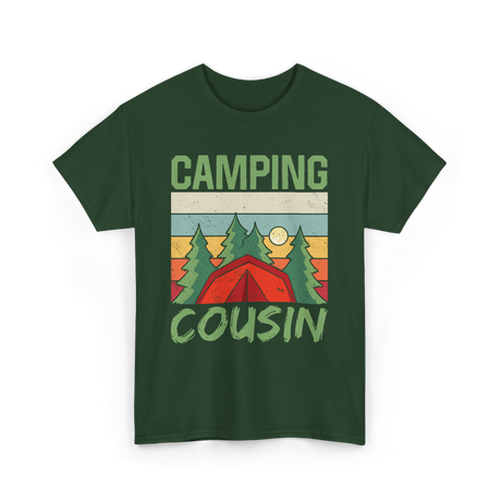 Camping Cousin Camping Outdoors T-Shirt - Forest Green