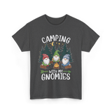 Camping With My Gnomies Gnomes T-Shirt - Dark Heather