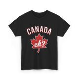 Canada Eh Canada Maple Leaf T-Shirt - Black