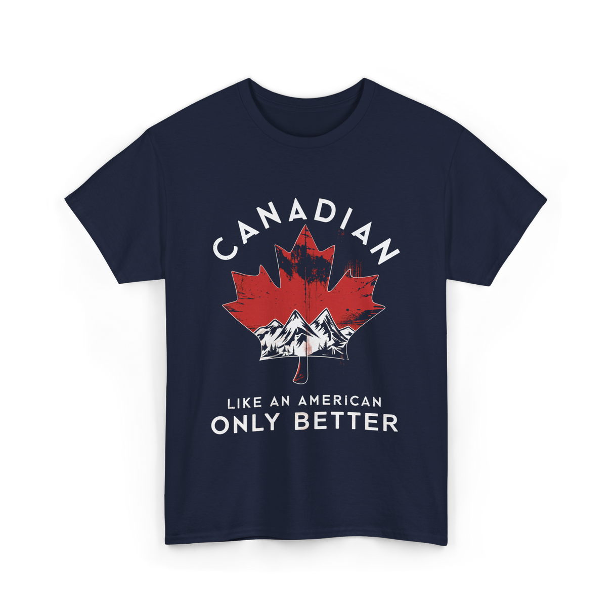 Canadian Like An American Canada T-Shirt - Navy