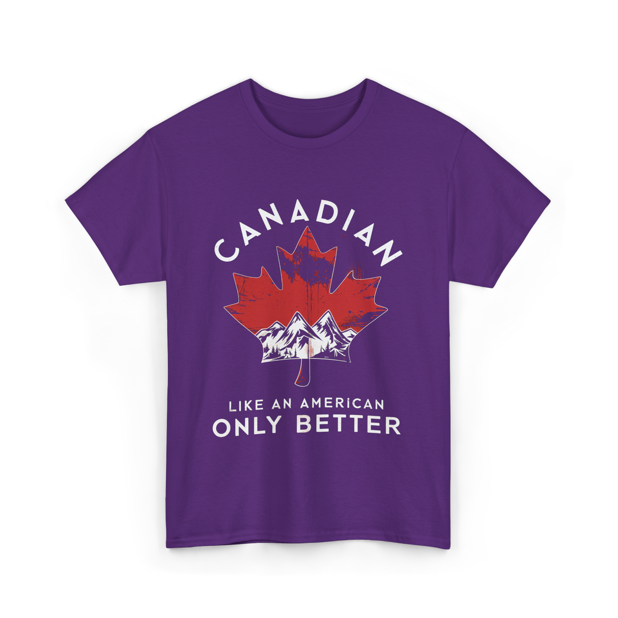 Canadian Like An American Canada T-Shirt - Purple