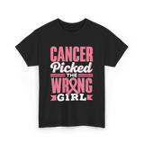 Cancer Picked The Wrong Girl Fight T-Shirt - Black