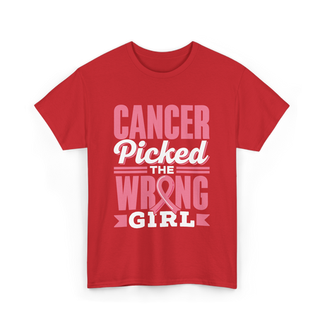 Cancer Picked The Wrong Girl Fight T-Shirt - Red