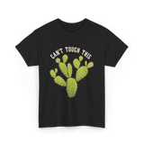 Can't Touch This Cactus T-Shirt - Black