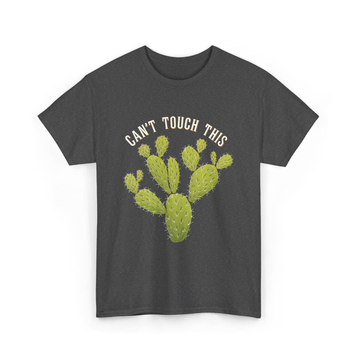 Can't Touch This Cactus T-Shirt - Dark Heather