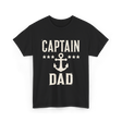 Captain Dad Anchor Boating T-Shirt - Black