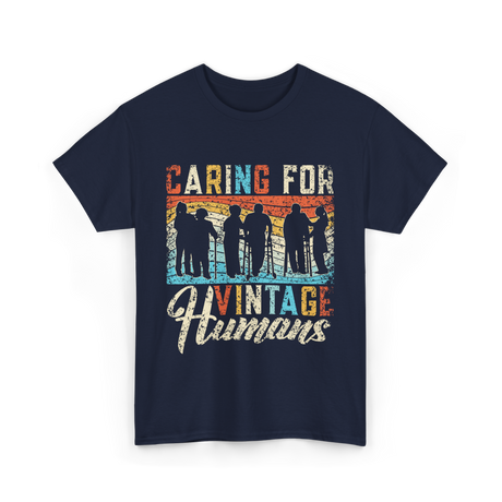Caring For Vintage Humans Nurses T-Shirt - Navy